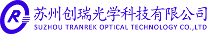 Suzhou Tranrek Optical Technology CO., LTD